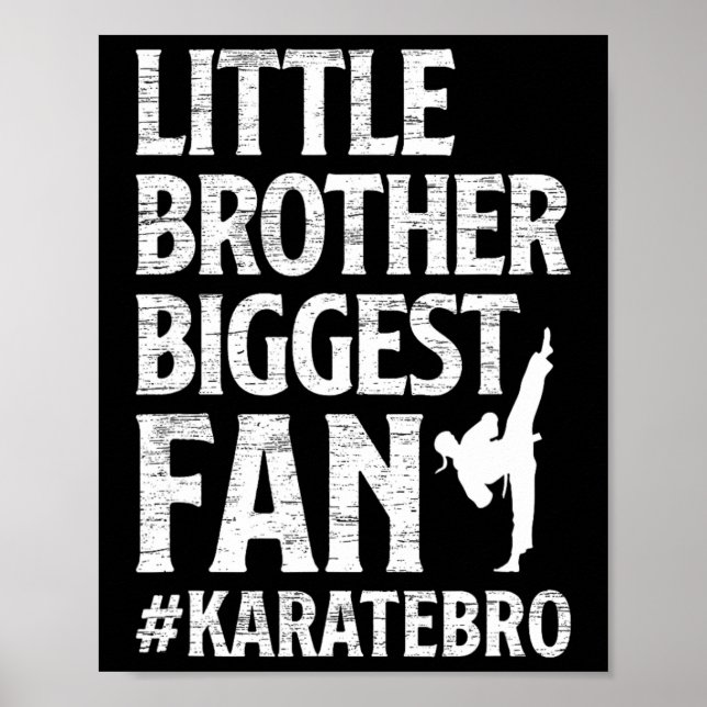 Affiche Petit Frère Plus Grand Ventilateur Karate Bro Fier (Devant)
