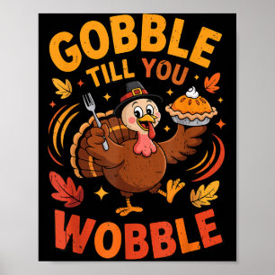 Affiche Petit Garçon Gobble Jusqu'à Ce Que Vous Titubiez D