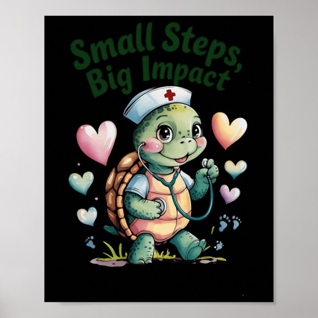 Affiche Petit pas Gros impact Infirmière Turtle Art Sticke (Devant)