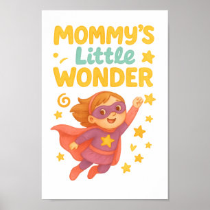 Affiche Petite merveille de maman - Jolie Superhero Girl D
