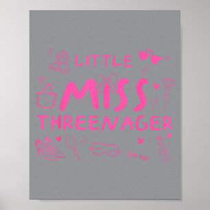 Affiche Petite Miss Threenager tenue de fille pour 3ème an