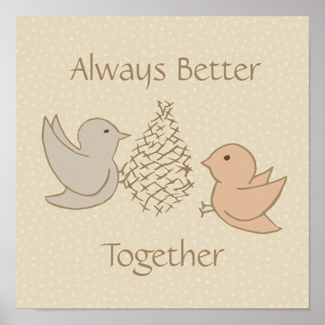 Affiche Petits oiseaux beiges à Feeder - Better Together. (Devant)