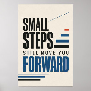 Affiche Petits Pas Vous Font Toujours Avancer Typographie