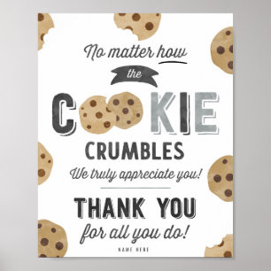 Affiche Peu importe comment le cookie s'effondre Signe