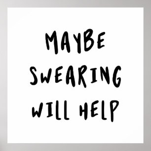 Affiche Peut-être que jurer aidera