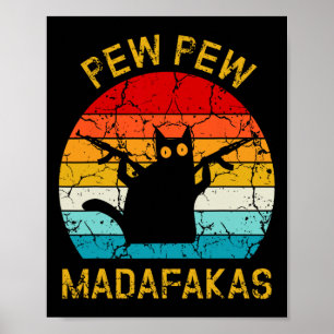 Affiche Pew Madafakas Pew Guns Funny Black Cat Retro Vinta