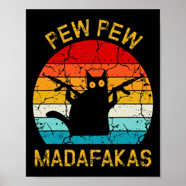 Affiche Pew Madafakas Pew Guns Funny Black Cat Retro Vinta (Devant)