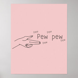 Affiche Pew pew