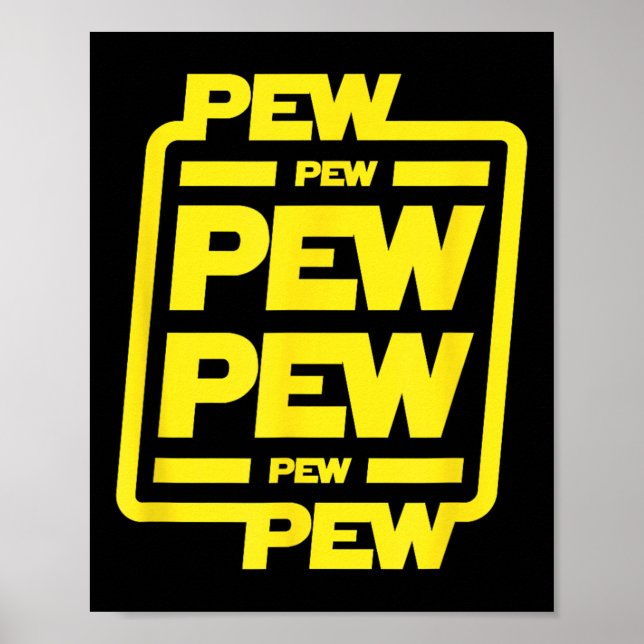Affiche Pew Pew Pew Pew _ Funny Nerdy Science Fiction (Devant)