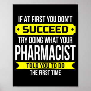 Affiche Pharmacien Gits Si Au Premier Abord Vous Ne Réussi