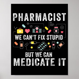Affiche Pharmacien nous ne pouvons pas réparer l'étudiant