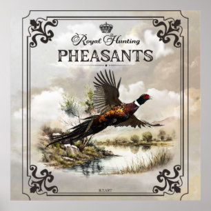 Affiche Phéasants, Chasse royale