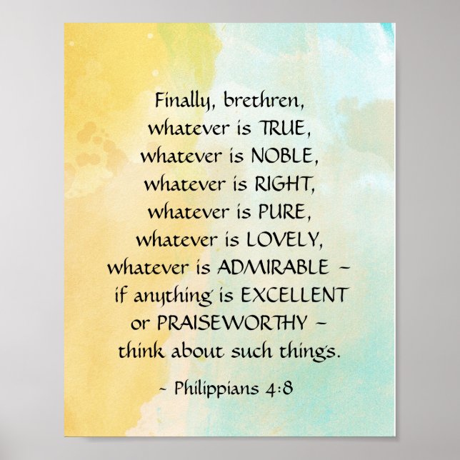 Affiche Philippians 4:8 Whatever is True (Devant)