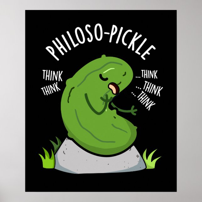 Affiche Philoso pickle drôle Pickle Pun Dark BG (Devant)