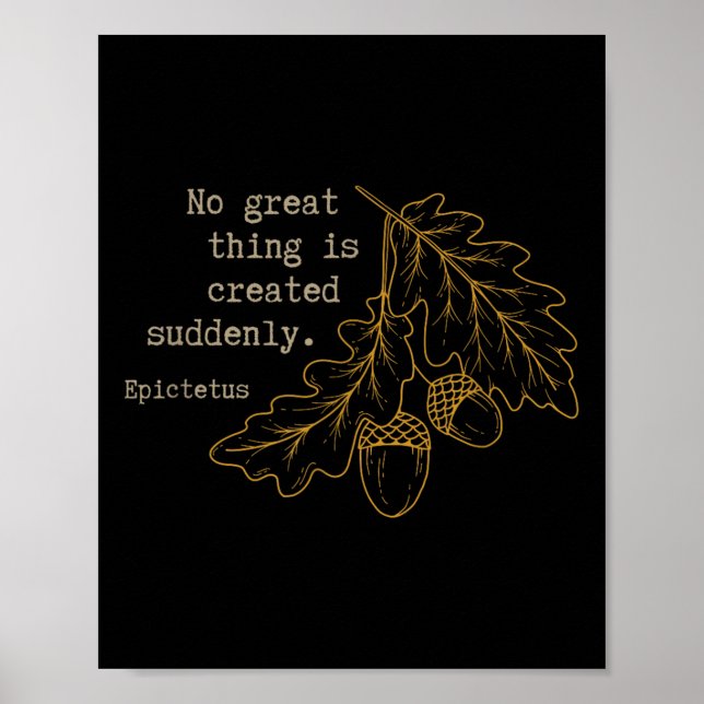 Affiche Philosophe Epictetus - Aucune Grande Chose N'Est C (Devant)