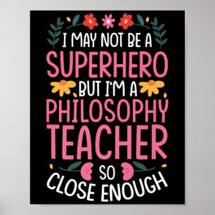 Affiche Philosophie Professeur Funny Héros Citation Premiu