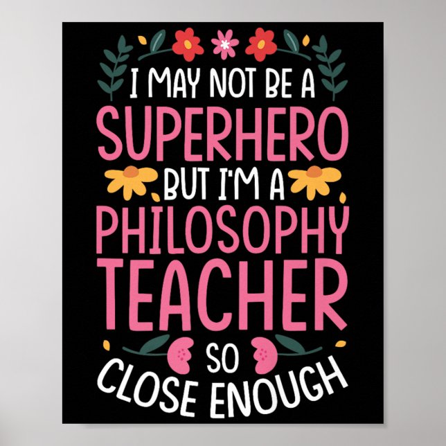 Affiche Philosophie Professeur Funny Héros Citation Premiu (Devant)