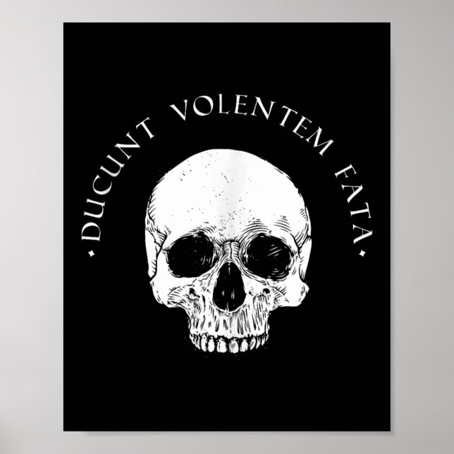 Affiche Philosophie stoïque Du Volentem Fata Stoïcisme crâ (Devant)