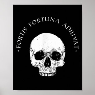 Affiche Philosophie stoïque Fortis Fortuna Adiuvat Crâne S