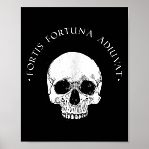Affiche Philosophie stoïque Fortis Fortuna Adiuvat Crâne S
