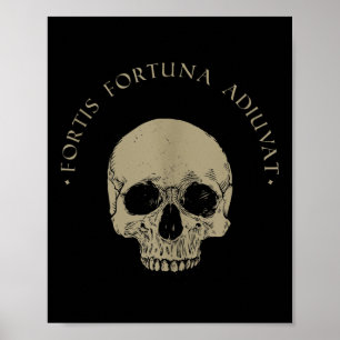 Affiche Philosophie stoïque Fortis Fortuna Adiuvat Crâne S