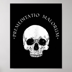 Affiche Philosophie stoïque Préméditation Malorum Crâne St