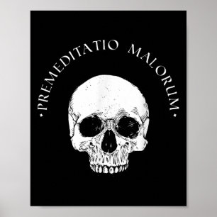 Affiche Philosophie stoïque Préméditation Malorum Crâne St