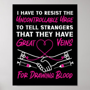 Affiche Phlebotomie Phlebotomiste Je Dois Résister