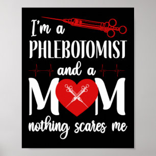 Affiche Phlebotomiste Phlebotomie Je Suis Phlebotomiste Et