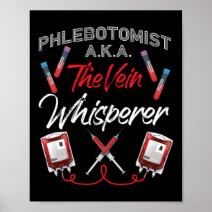 Affiche Phlebotomiste Phlebotomie Phlebotomiste A.K.A.