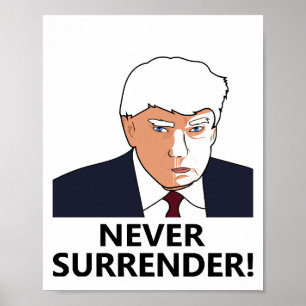 Affiche Photo de Trump Jamais Se Rendre Mug