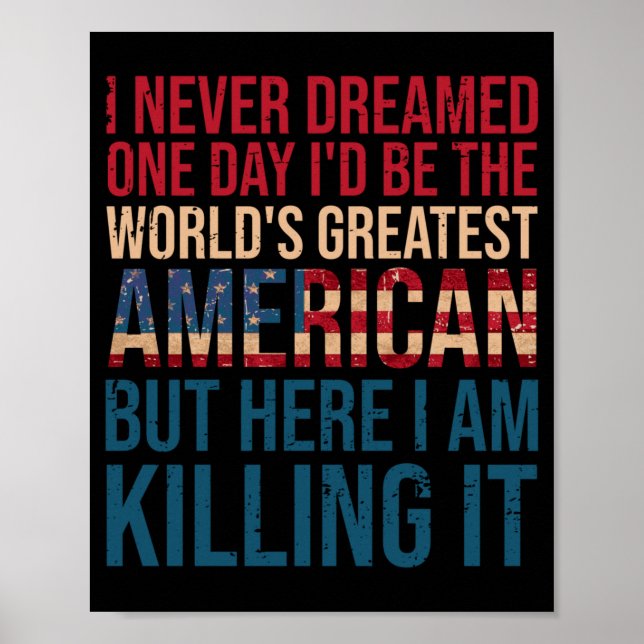 Affiche Phrase Patriotique Drôle Hommes Drapeau Américain  (Devant)