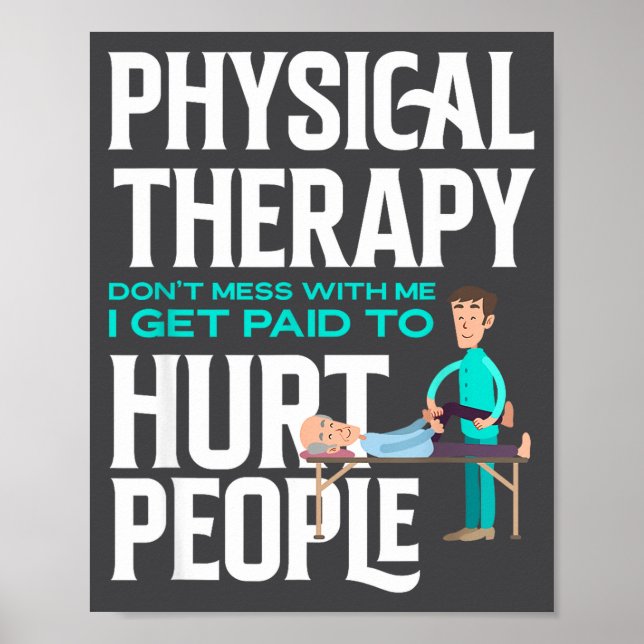 Affiche Physical Therast Physical Therapy Funny Physical T (Devant)