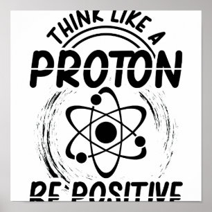 Affiche Physique des protons   Physicist Student Professio