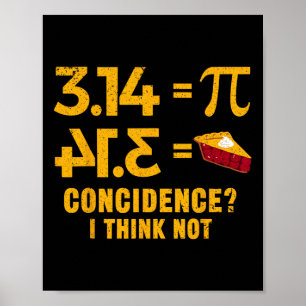 Affiche Pi 3 14 = Coïncidence De Tarte Je Ne Pense Pas Pun