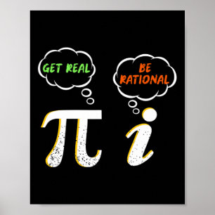 Affiche Pi Be Rational Get Real - Enseignant Math - Math H