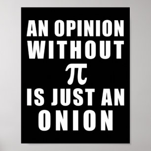Affiche Pi Day Math 3.14 Une Opinion Sans Pi Est Juste Un