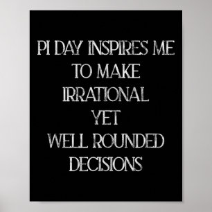 Affiche Pi Day M'Inspire De Prendre Des Décisions Irration