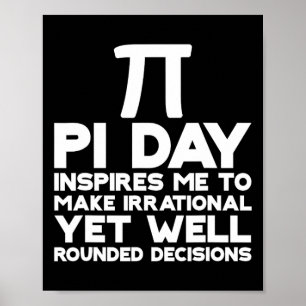 Affiche Pi Day M'Inspire De Prendre Des Décisions Irration