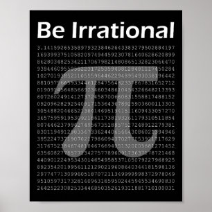 Affiche Pi Day Pi Tee Math Geek Nerd Soyez irrationnel