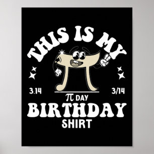 Affiche Pi Math Enseignant Ceci Est Mon Pi Jour Anniversai