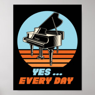 Affiche Piano Pianist Oui... Tous les jours