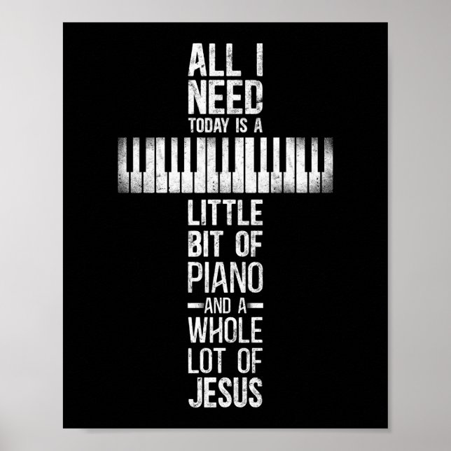 Affiche Piano Pianiste Tout Ce Dont J'Ai Besoin Aujourd'Hu (Devant)