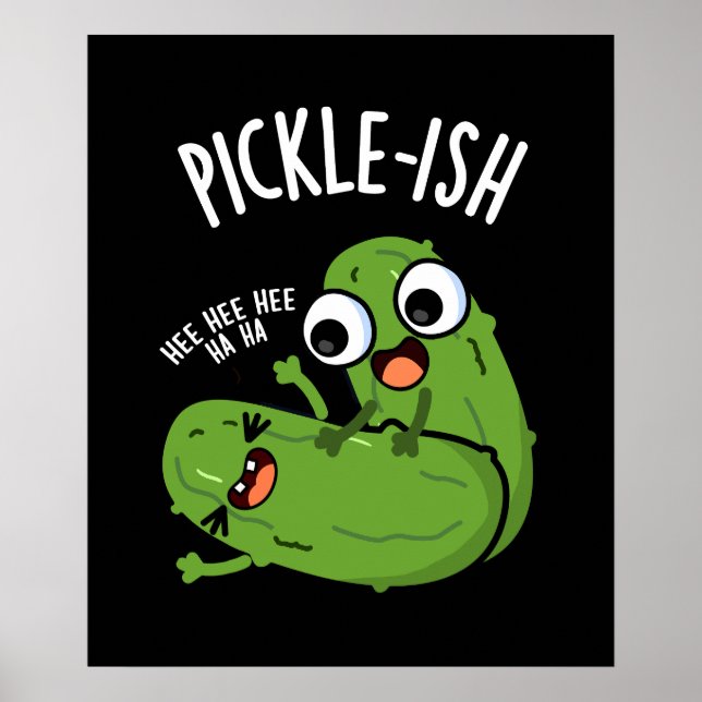 Affiche Pickle Ticklish Funny Pickle Pickle Puns Dark BG (Devant)
