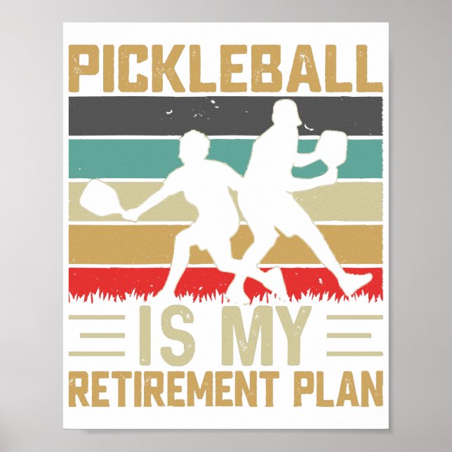 Affiche Pickleball Est Mon Plan De Retraite Drôle Pickleba (Devant)