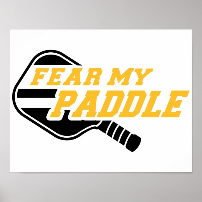 Affiche Pickleball fear my paddle (Devant)