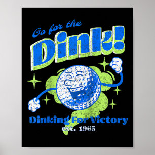 Affiche Pickleball vintage, allez au dink blague pickball
