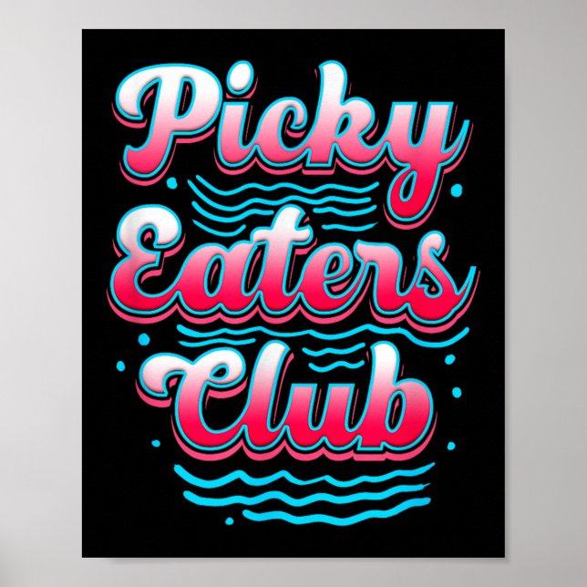 Affiche Picky Eater Club Funny Kid Picky Eater Cuisine Pic (Devant)