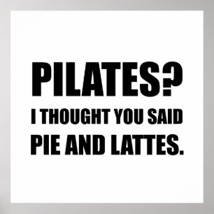 Affiche Pie Pilates Et Lattes Drôle