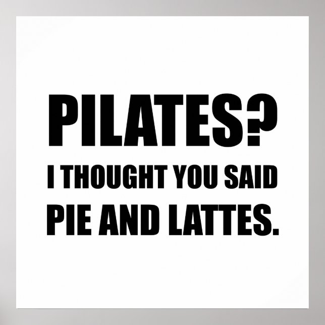 Affiche Pie Pilates Et Lattes Drôle (Devant)